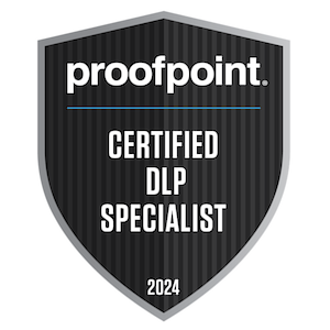 Proofpoint certified DLP specialist badge